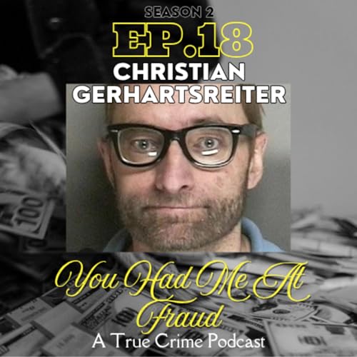 Christian Karl Gerhartsreiter: Born to Lie