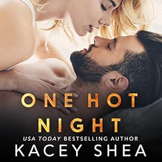 One Hot Night Audiolibro Por Kacey Shea arte de portada