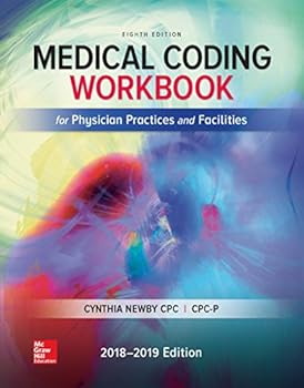 Loose Leaf Loose Leaf of Medical Coding Workbook for Physician Practices and Facilities Book