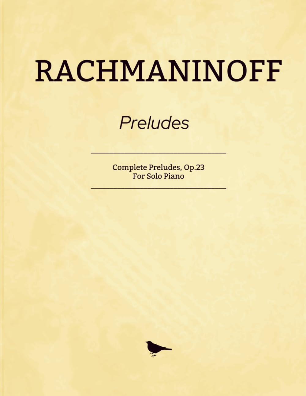 Rachmaninoff Preludes: Complete Preludes, Op.23 - For Solo Piano