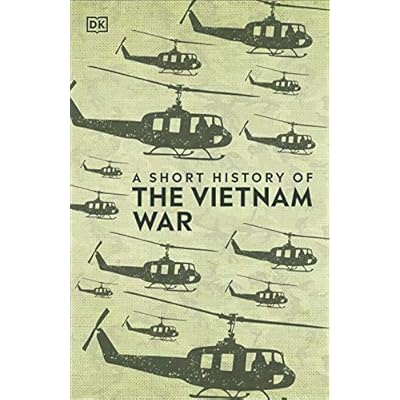A Short History of The Vietnam War