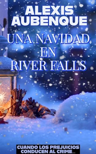 UNA NAVIDAD EN RIVER FALLS (EL SHERIFF MIKE LOGAN nº 3)