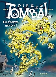 Livres Couvertures de Pierre Tombal - tome 24 - On s'éclate, mortels ! nouvelle maquette