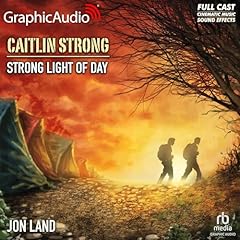Strong Light of Day [Dramatized Adaptation] Audiolibro Por Jon Land arte de portada