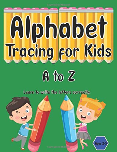 Buy Alphabet Tracing For Kids A To Z Ages 2 5 Learn To Write The Buy alphabet tracing for kids a to z ages 2 5 learn to write the