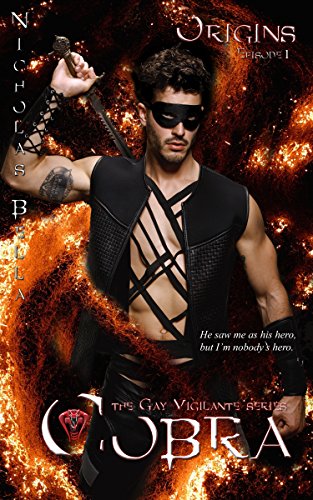 Origins: Episode 1 (Cobra: The Gay Vigilante Series) (English Edition)