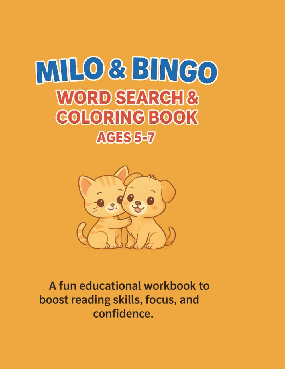 Milo & Bingo Word Search & Coloring Book Ages 5-7: A fun educational workbook to boost reading skills, focus and confidence. (Milo & Bingo Activity Books)