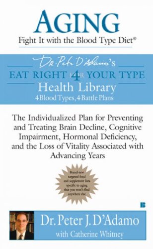 Combat Aging: How the Blood Type Diet Can Help You Stay Young