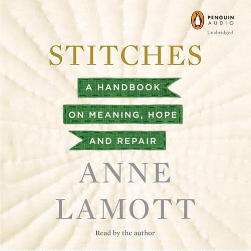 Stitches Audiolivro Por Anne Lamott capa