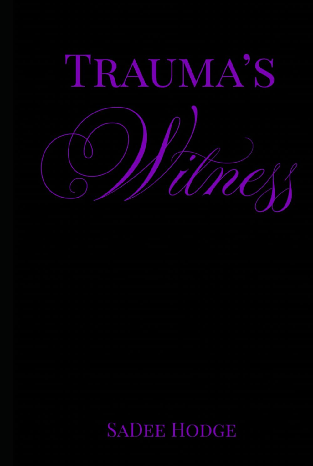 Trauma’s Witness