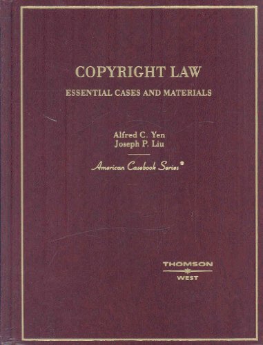 Copyright Law: Essential Cases and Materials (American Casebook Series)