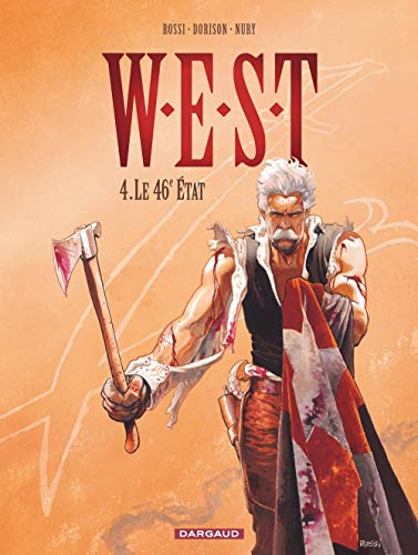 W.E.S.T. - tome 4 - 46ème état (Le)