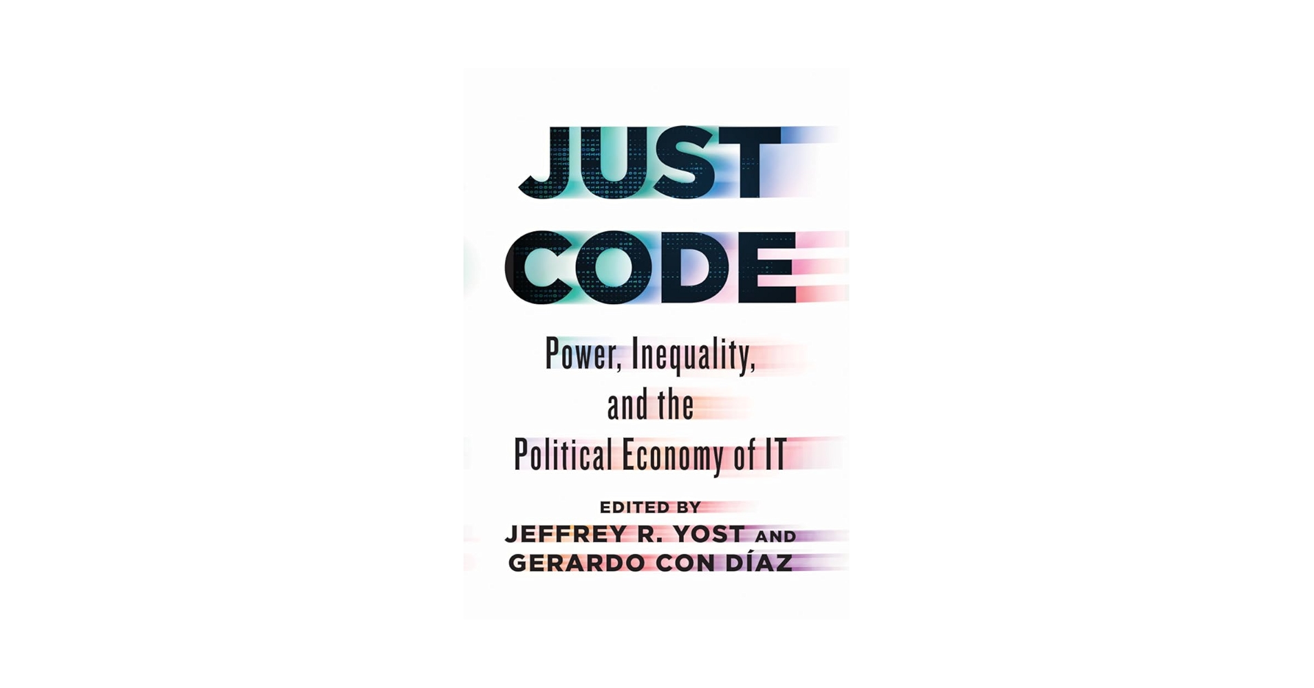 Amazon.com: Just Code: Power, Inequality, and the Political