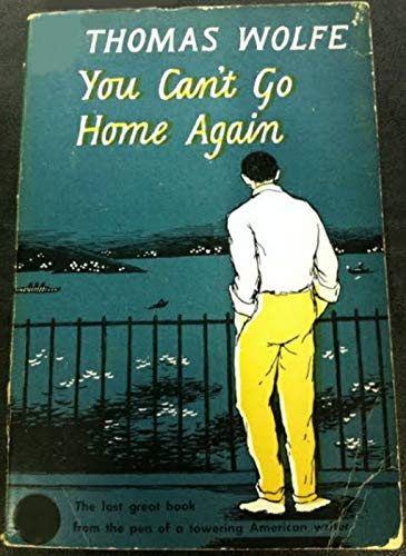 You Can't Go Home Again (English Edition) You Can't Go Home Again (English Edition)