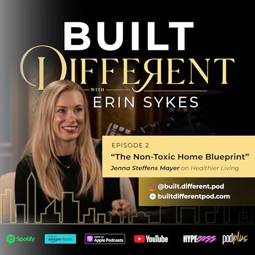The Non-Toxic Home Blueprint: Jenna Steffens Mayer on Healthier Living