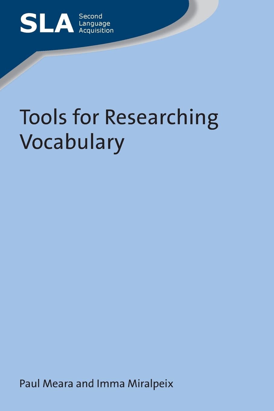 Tools for Researching Vocabulary (Second Language Acquisition, 105) (Volume 105)