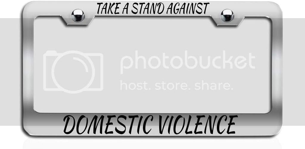 Makoroni - TAKE A Stand Against Domestic Violence Causes Chrome Metal License Plate Frame Tag Holder, #i84