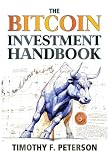 The Bitcoin Investment Handbook