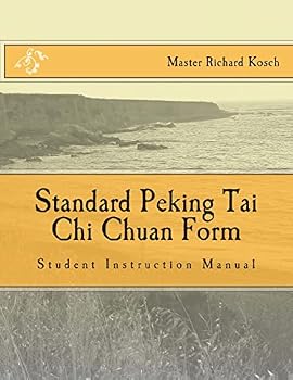 Paperback Standard Peking Tai Chi Chuan Form: : Students Instruction Manual Book