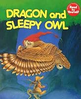 Dragon and Sleepy Owl: Read by Yourself 0861128079 Book Cover