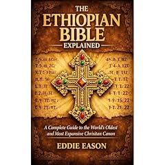 The Ethiopian Bible Explained Audiobook By Eddie Eason cover art