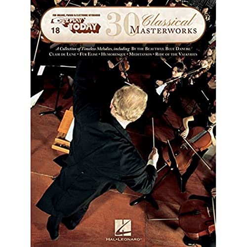 30 Classical Masterworks: E-Z Play Today Volume 18 (E-Z Play Today, 18)