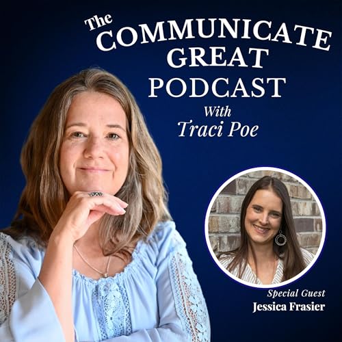 EP 90: Listening to Your Body and Communicating with Intention with Jessica Frasier