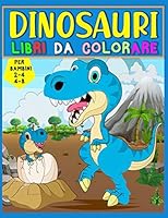 dinosauri libri da colorare per bambini 2-4, 4-8 Anni: divertido libro di attivit� per bambini e ragazze con 39 motivi di dinosauri di animali grandi per bambini in 2 anni B089D33HH2 Book Cover