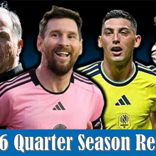 Episode 459: MLS Quarter Season Recap