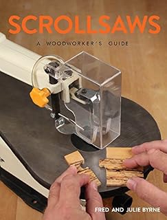 Scrollsaws: A Woodworker's Guide