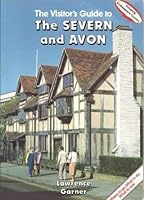 The Visitor's Guide to the Severn and Avon 0861901487 Book Cover