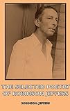 The Selected Poetry of Robinson Jeffers