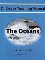 Dr. Dave's Teaching Manual: The Oceans 0898247772 Book Cover