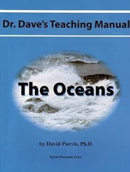 Paperback Dr. Dave's Teaching Manual: The Oceans (Dr. Dave's Teaching Manuals) Book