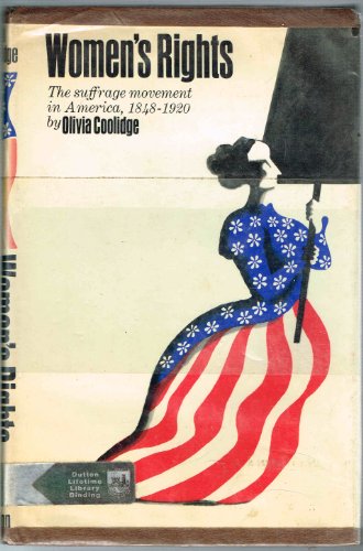 Women's rights;: The suffrage movement in Ameri... B0007DUU50 Book Cover