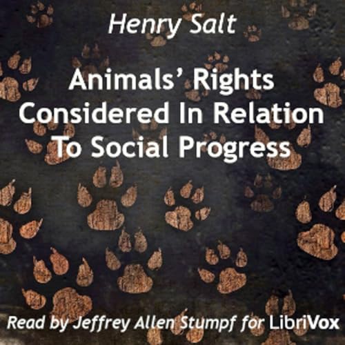 Page de couverture de Animals’ Rights Considered In Relation To Social Progress (Version 2) by Henry Salt (1851 - 1939)