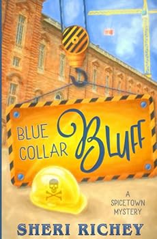Paperback Blue Collar Bluff (A Spicetown Mystery) Book
