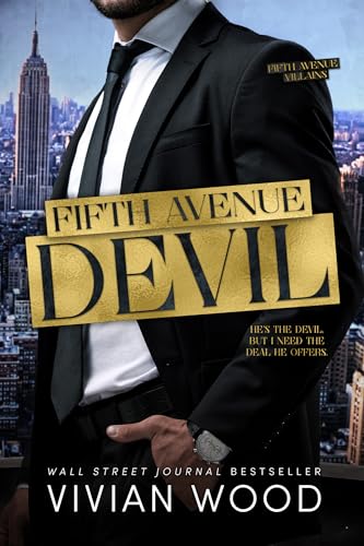 Fifth Avenue Devil: A Billionaire Enemies To Lovers Romance