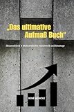 Das ultimative Aufmaß-Buch: Skizzenblock & Maßtabelle für Handwerk und Montage | 6x9 Zoll |...