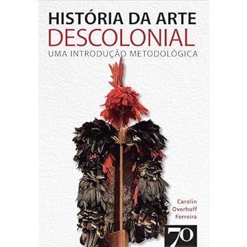 Capa do livro História da Arte Descolonial: uma Introdução Metodológica