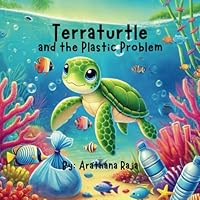 Terraturtle and the Plastic Problem B0F63XQLF1 Book Cover