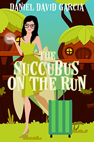 The Succubus on the Run (The Succubus in a Red Dress Book 4)