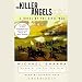 The Killer Angels: A Novel of the Civil War