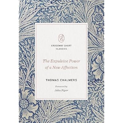 The Expulsive Power of a New Affection