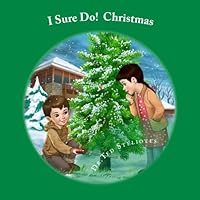 I Sure Do! Christmas 1518732496 Book Cover