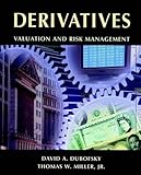 Derivatives: Valuation and Risk Management
