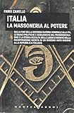 Italia. La Massoneria Al Potere - 2