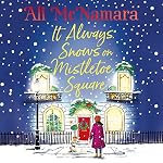 Cover of It Always Snows on Mistletoe Square