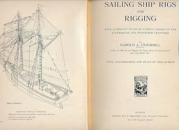 Hardcover Sailing Ship Rigs and Rigging - Authentic Plans of Famous Vessels of the Nineteenth and Twentieth Centuries Book
