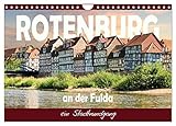 Rotenburg an der Fulda, ein Stadtrundgang (Wandkalender 2026 DIN A4 quer), CALVENDO Monatskalender: Eine kleine Stadt in Nordhessen (CALVENDO Orte)